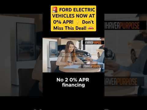FORD ELECTRIC VEHICLES NOW AT 0% APR! ⚡ Don’t Miss This Deal! 🚗 #FordEVs #ZeroPercentFinancing