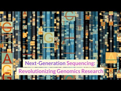 Next-Generation Sequencing: Revolutionizing Genomics Research