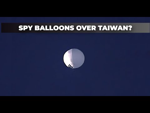 Chinese Balloon Spotted in Taiwan: Surveillance Balloons Explained! | The Knowledge Emporium