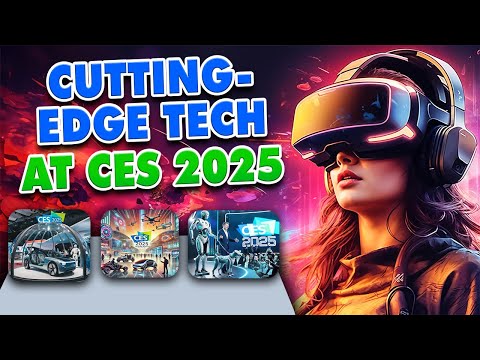 CES 2025 | The Most Mind-Blowing Tech Innovations Revealed! | Tech AI Vision