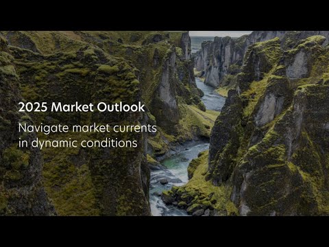 2025 Market Outlook - Navigate market currents in dynamic conditions