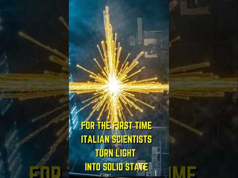 It seems impossible but Italian scientists turns light into a solid state
