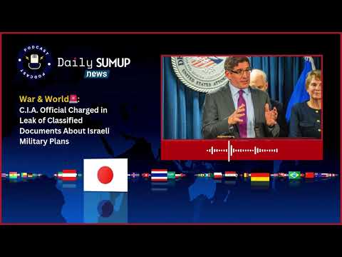 US C.I.A. Official Charged with Leaking Israeli Military Plans | Intelligence Leak Scandal