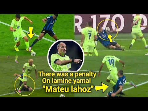 Controversial two PENALTIES Denied for Barcelona | there was a penalty on yamal &quot; MATEU LAHOZ&quot;