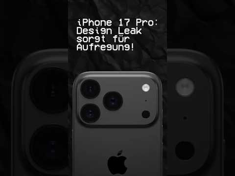 iPhone 17 Pro:Design Leak sorgt für Aufregung! #technews #apple #applenews