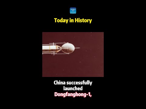 Today in history: China launched its first satellite