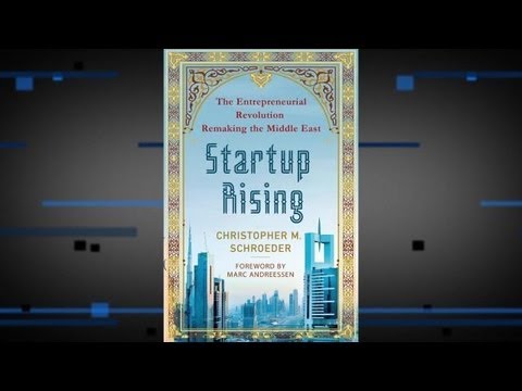 Startup Rising: The Entrepreneurial Revolution Remaking the Middle East | Keen On...