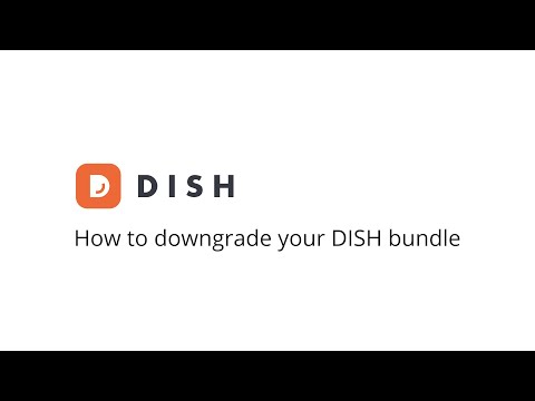 DISH - How to downgrade your DISH bundle