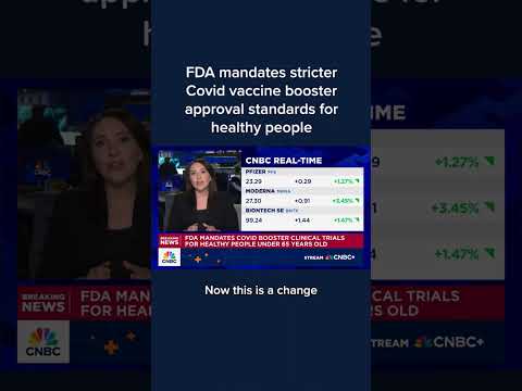 FDA mandates stricter Covid vaccine booster approval standards for healthy people