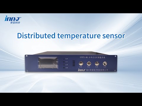 Distributed fiber optic temperature sensor, system advantages, principles and applications，DTS fiber
