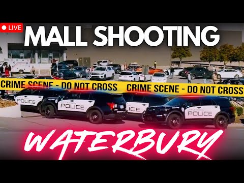 MALL SHOOTING! Brass Mill Center. MASS INJURIES! Police. ARMED SHOOTER! Waterbury Connecticut. LIVE.