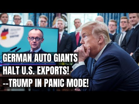 German Automakers HALT U.S. Shipments — Trump Caught Completely Off Guard! Tariffs, Electric Vehicle