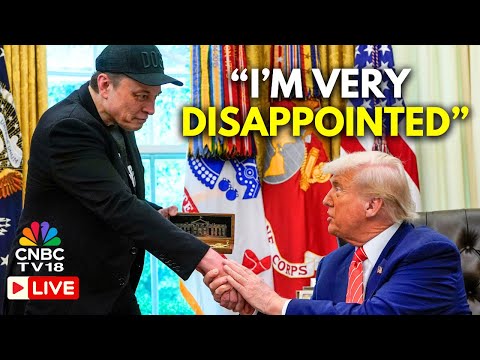 LIVE: President Trump &#039;Very Disappointed&#039; With Elon Musk Amid Spending Bill Criticism | USA | N18G