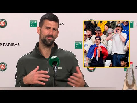 Novak Djokovic on the Disrespectful French Crowd &quot;Its nothing Personal&quot; - RG 2025