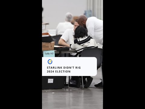 Starlink didn’t rig 2024 election